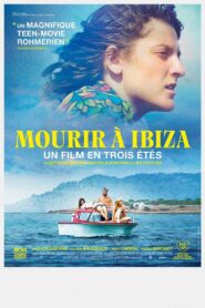 Mourir à Ibiza (un film en trois étés) (2022)